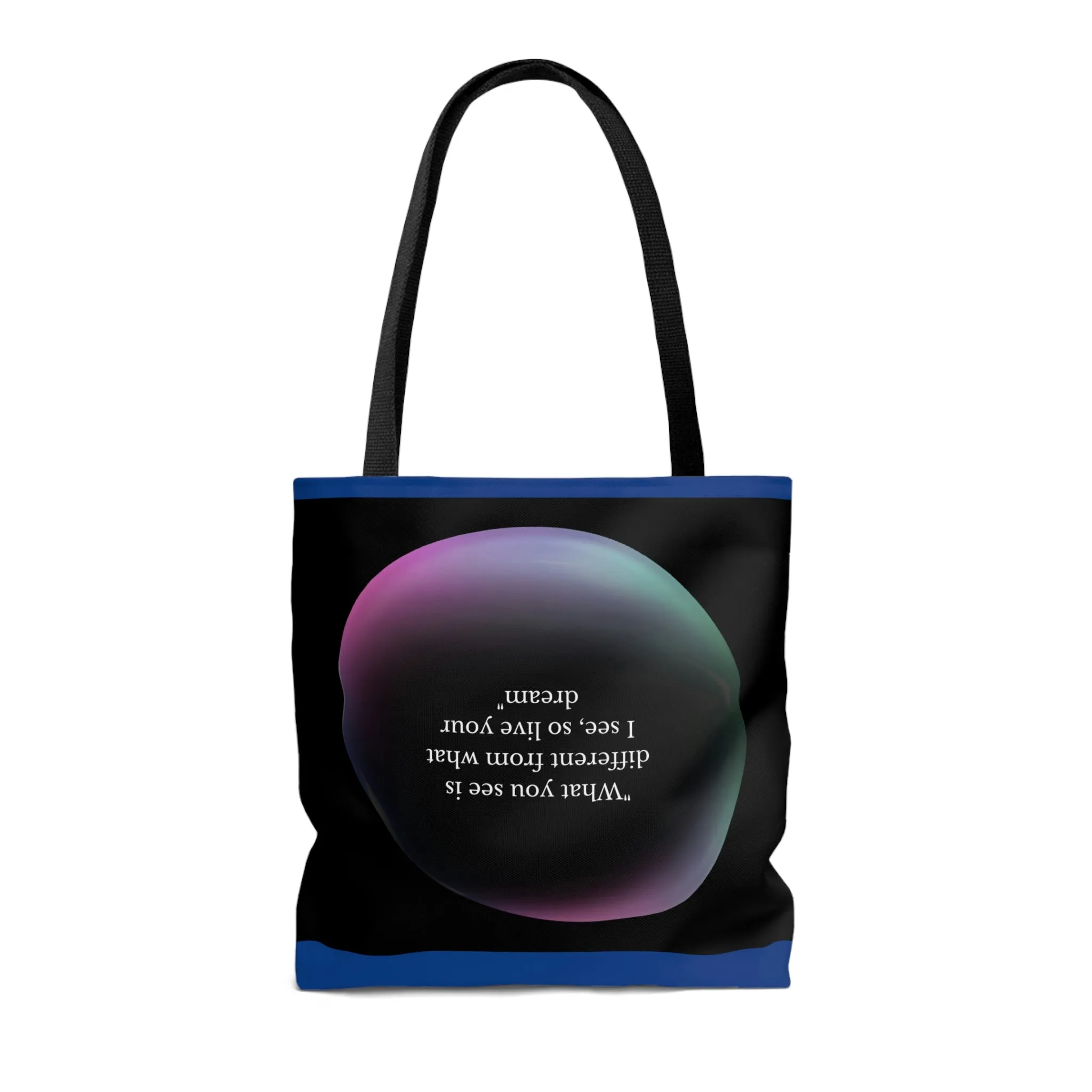 Women Beach Bag | Shopping Blue Tote Bag | Inspirational totes | What you see is different from what I see, so live your dream