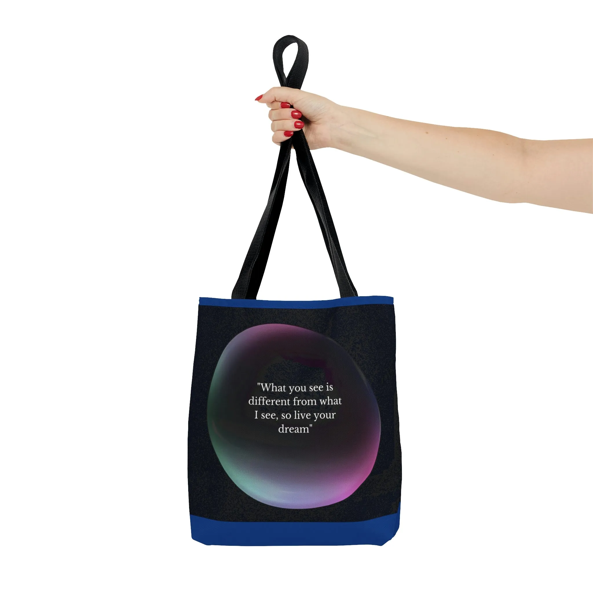 Women Beach Bag | Shopping Blue Tote Bag | Inspirational totes | What you see is different from what I see, so live your dream