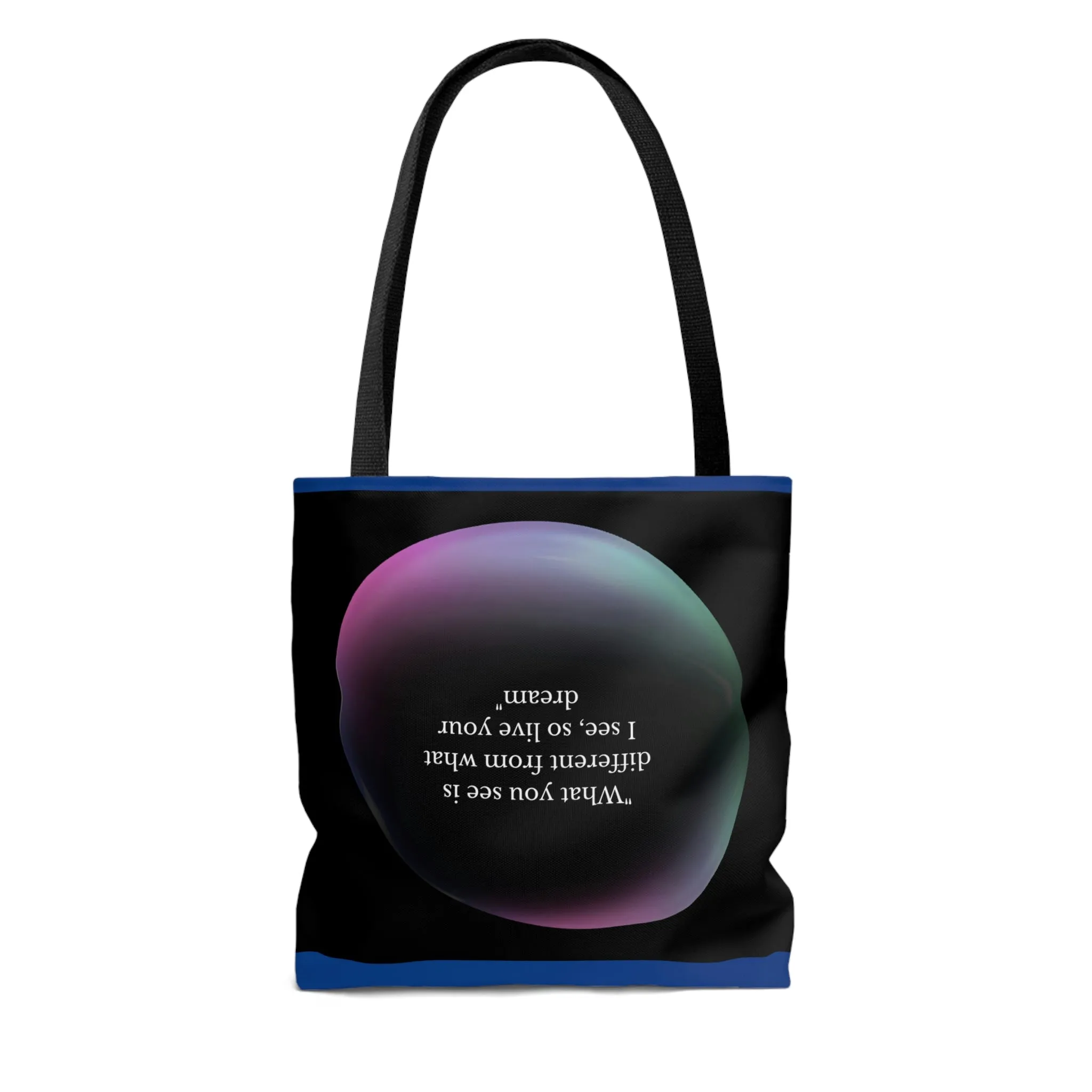 Women Beach Bag | Shopping Blue Tote Bag | Inspirational totes | What you see is different from what I see, so live your dream