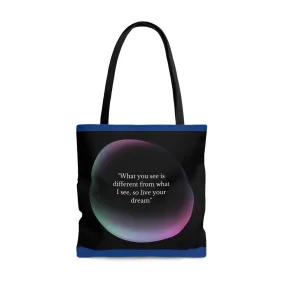 Women Beach Bag | Shopping Blue Tote Bag | Inspirational totes | What you see is different from what I see, so live your dream